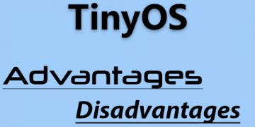 TinyOS advantages and disadvantages