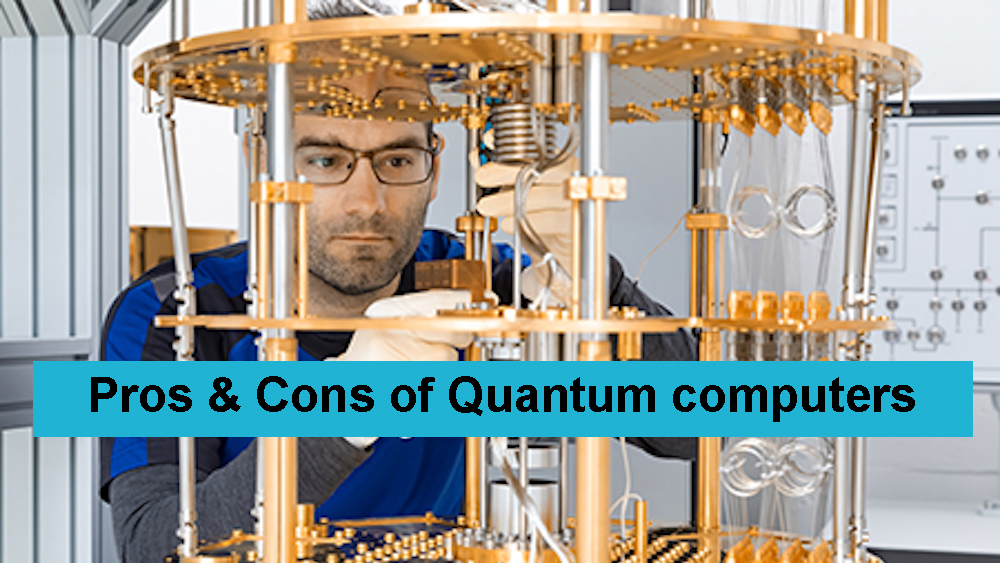 Pros and cons of quantum computers