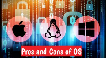 Pros and cons of Operating System OS