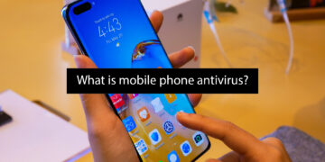 What is mobile phone antivirus