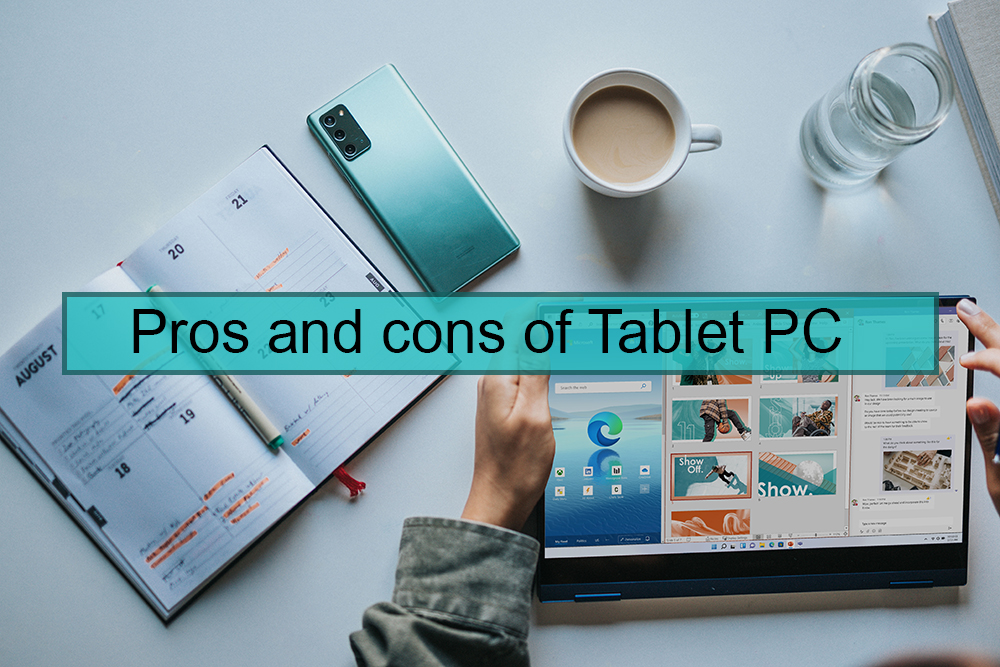 Features of Tablet PC