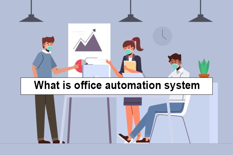 What is an office automation system