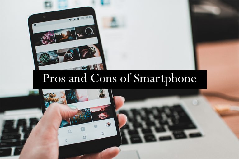 What are Pros and Cons of Smartphones IT Release