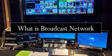 Types of Broadcast Network