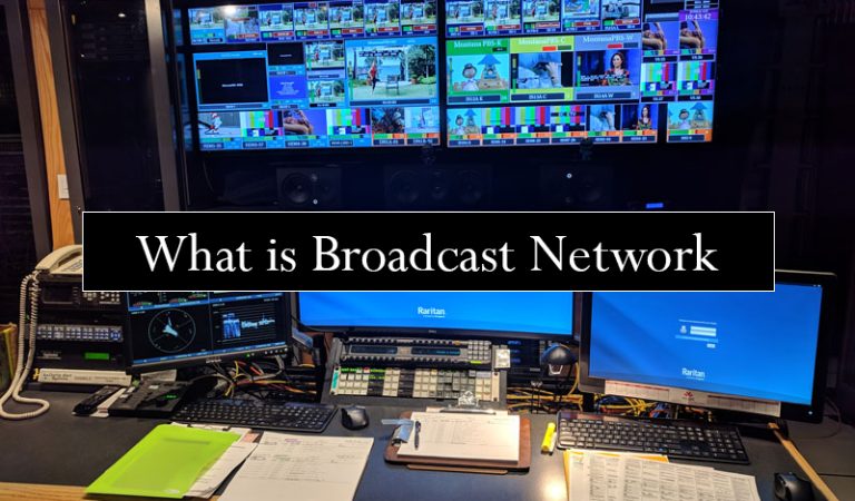 Types of Broadcast Network