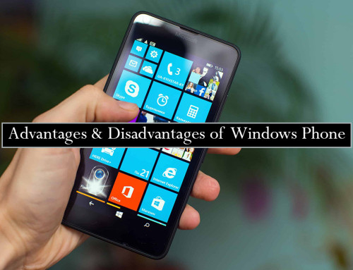 Advantages and Disadvantages of Windows phone